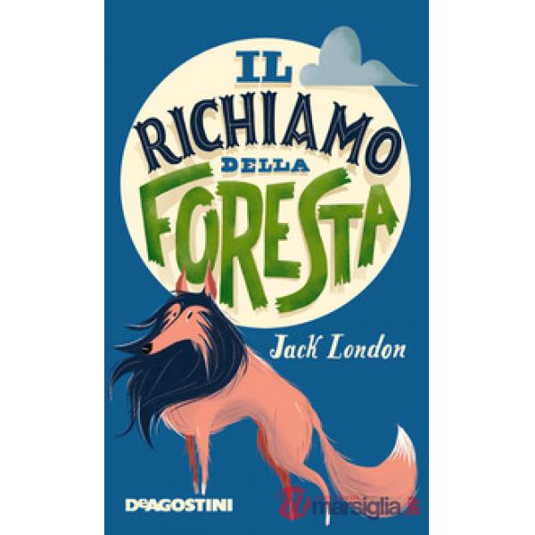 Richiamo della foresta (Il)