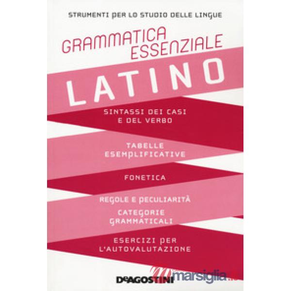 Grammatica essenziale. Latino
