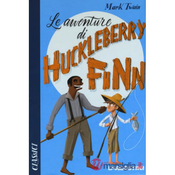 Avventure di Huckleberry Finn (Le)