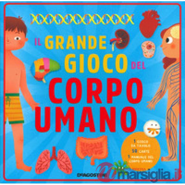Grande gioco del corpo umano. Ediz. a colori. Con Gioco (Il)