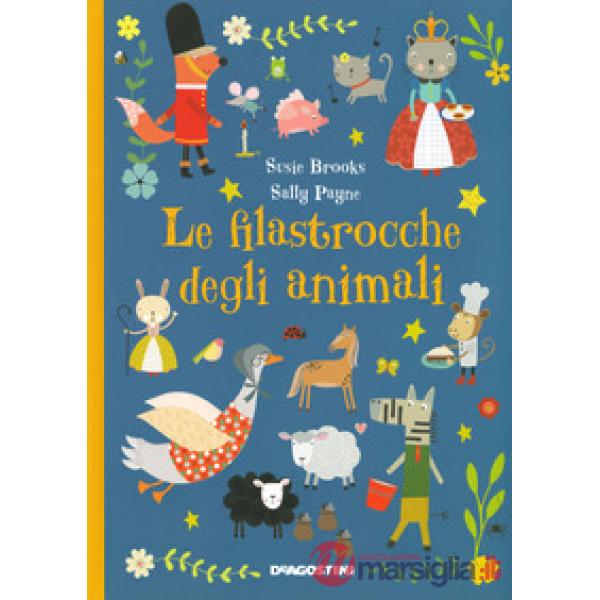 Filastrocche degli animali. Ediz. a colori (Le)