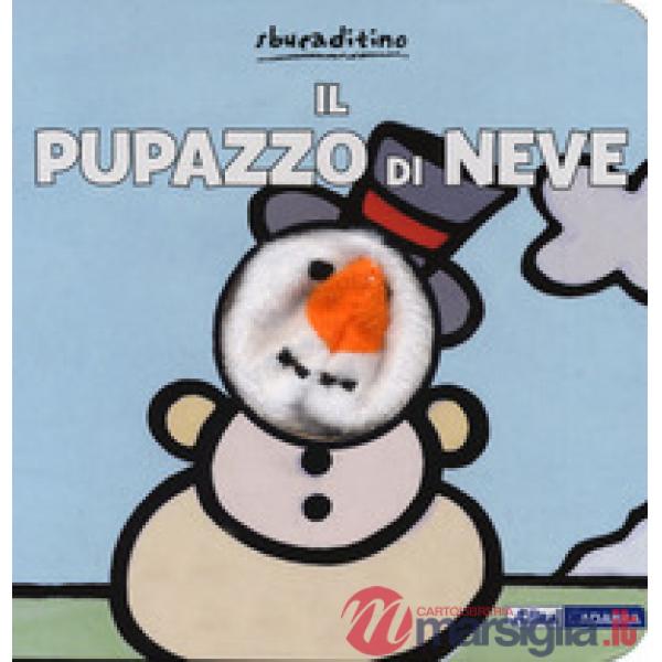 Pupazzo di neve. Ediz. a colori (Il)