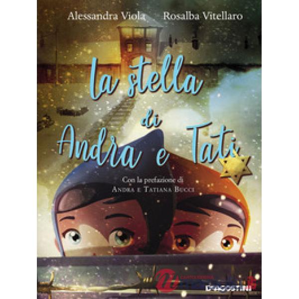 Stella di Andra e Tati. Nuova ediz. (La)
