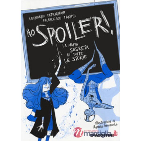 No spoiler! La mappa segreta di tutte le storie