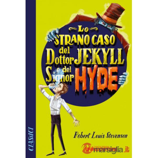 Strano caso del dottor Jekyll e del signor Hyde (Lo)