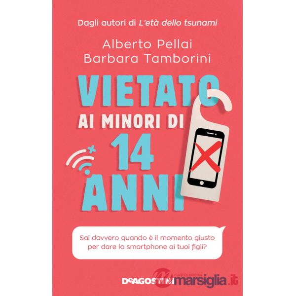 Vietato ai minori di 14 anni. Sai davvero quando è il momento giusto per dare lo smartphone ai tuoi figli?
