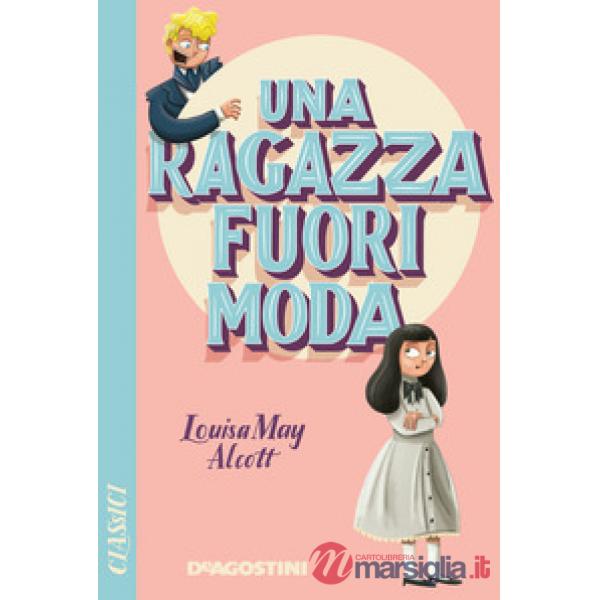 Ragazza fuori moda (Una)