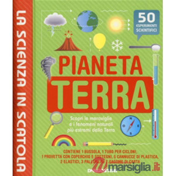 Pianeta terra. La scienza in scatola. Con gadget