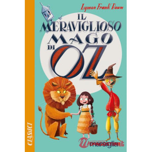 Meraviglioso Mago di Oz (Il)