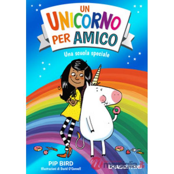 Scuola speciale. Un unicorno per amico (Una)