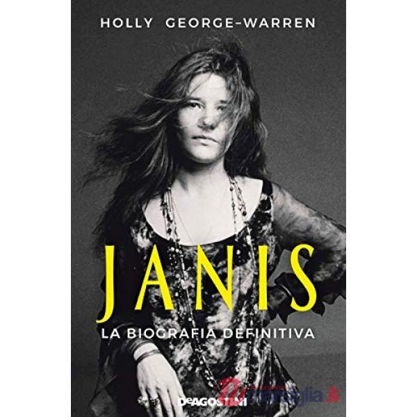 Janis. La biografia definitiva