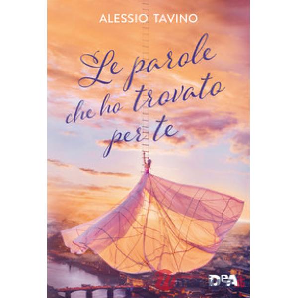 Parole che ho trovato per te (Le)