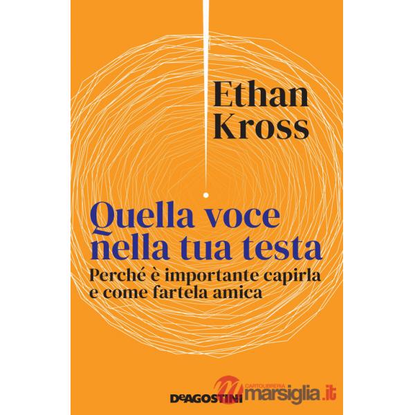 Quella voce nella tua testa. Perché è importante capirla e come fartela amica