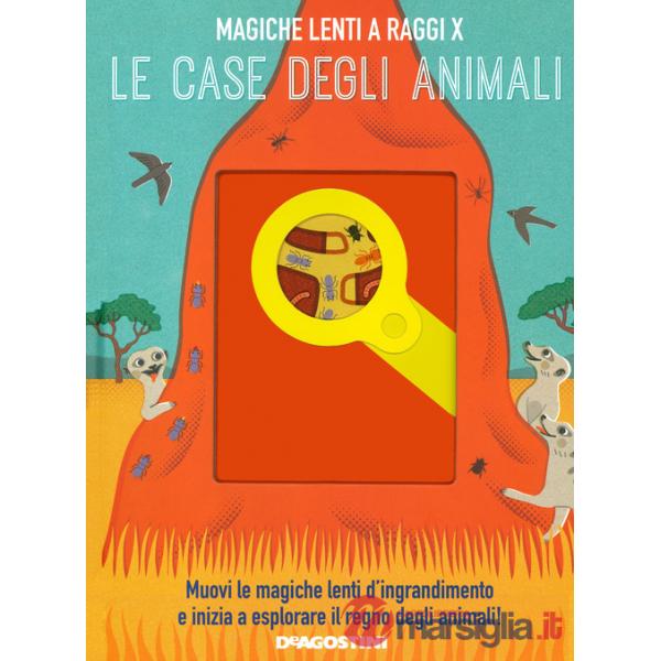 Case degli animali. Magiche lenti a raggi X (Le)
