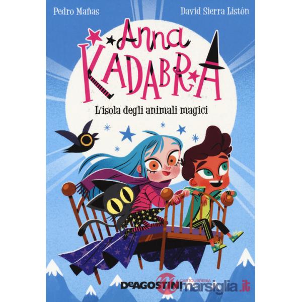 Isola degli animali magici. Anna Kadabra (L')