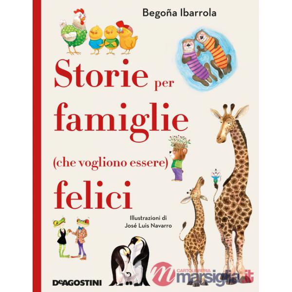 Storie per famiglie (che vogliono essere) felici