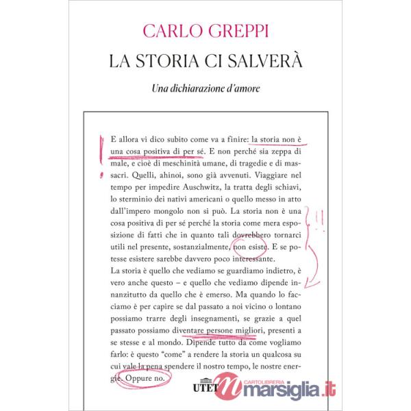 Storia ci salverà. Una dichiarazione d'amore (La)