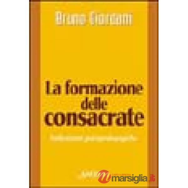 La formazione delle consacrate. Indicazioni psicopedagogiche