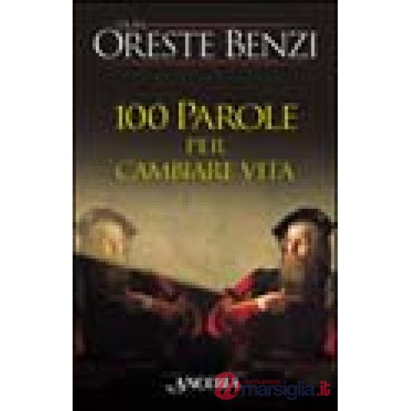 Cento parole per cambiare vita
