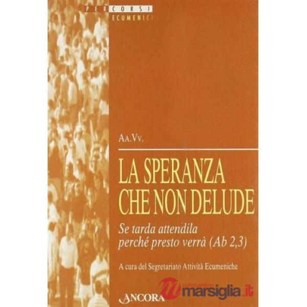 Speranza che non delude (La)