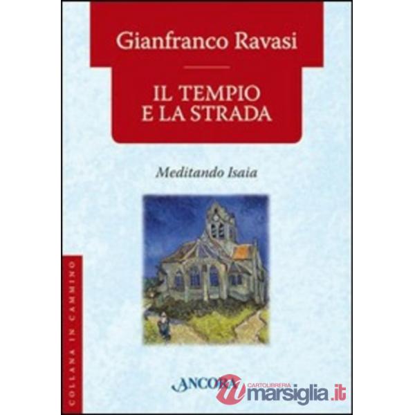 Il tempio e la strada. Meditando Isaia