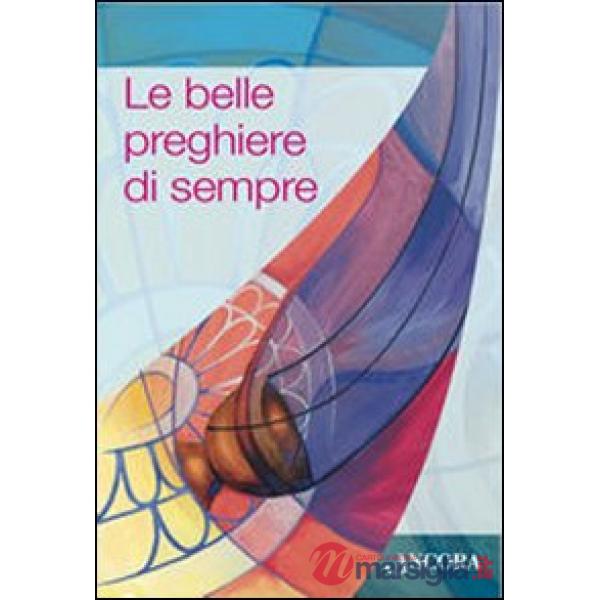 Belle preghiere di sempre (Le)