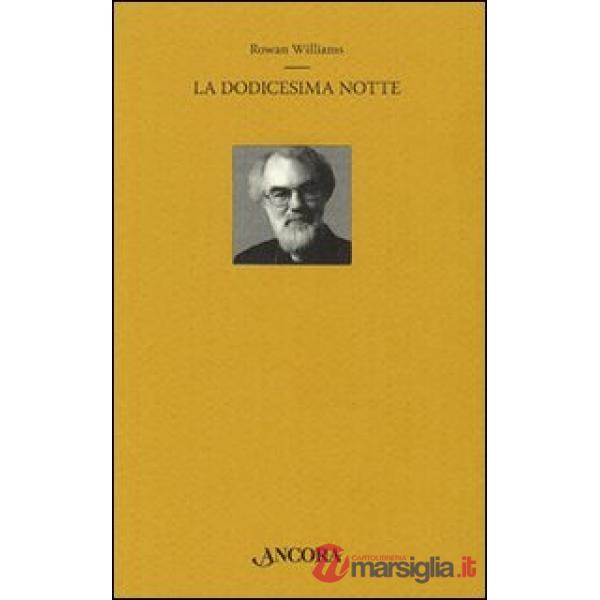 Dodicesima notte. Testo inglese a fronte (La)