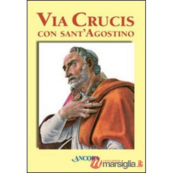 Via Crucis con sant'Agostino