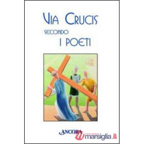 Via Crucis secondo i poeti