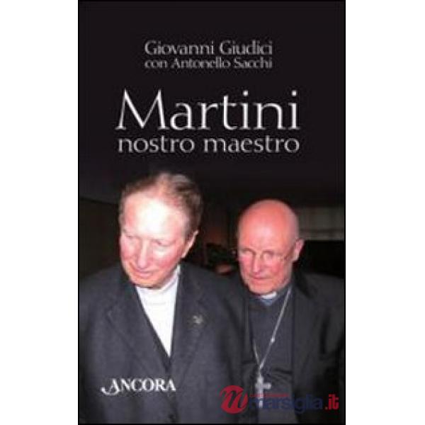 Martini, nostro maestro