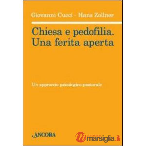 Chiesa e pedofilia. Una ferita aperta