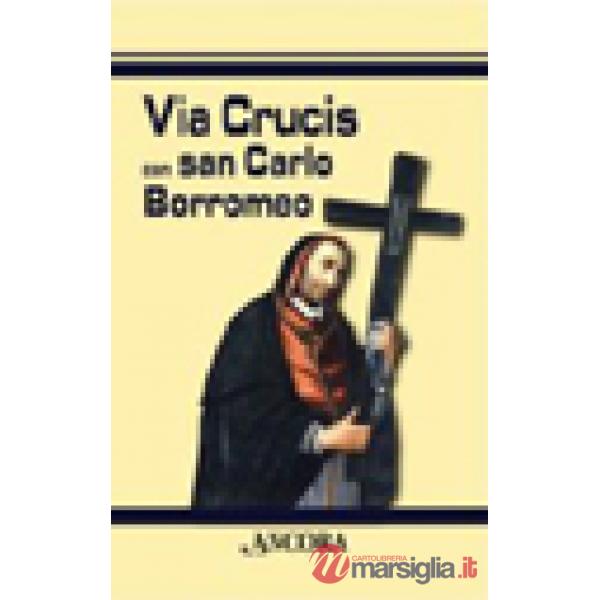 Via crucis con san Carlo Borromeo