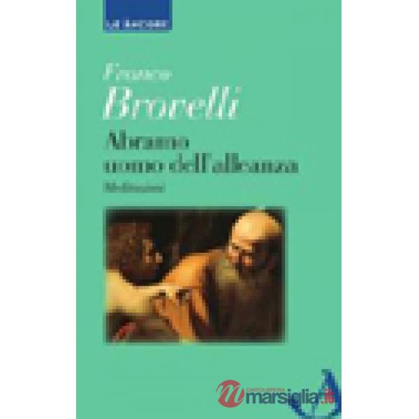 Abramo uomo dell'alleanza. Meditazioni
