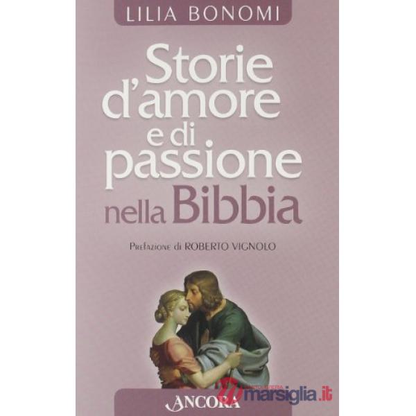 Storie d'amore e passione nella Bibbia