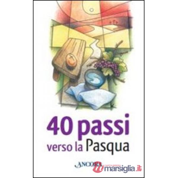 40 passi verso la Pasqua