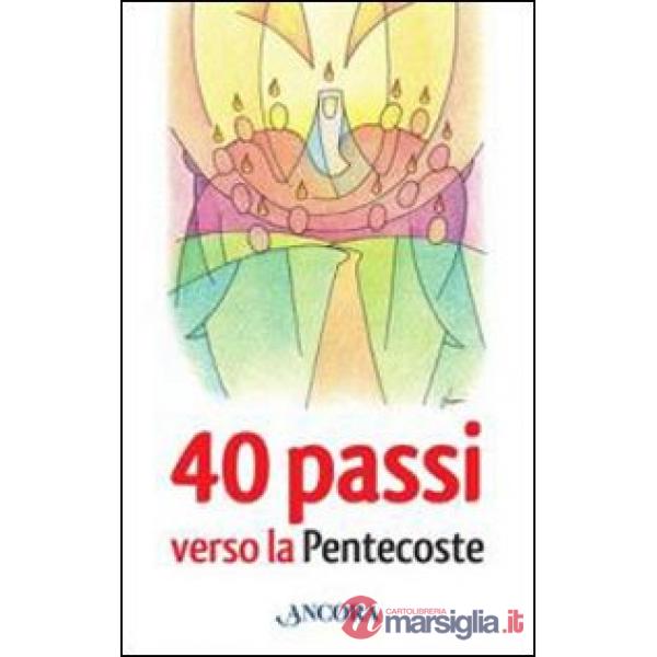 40 passi verso la Pentecoste