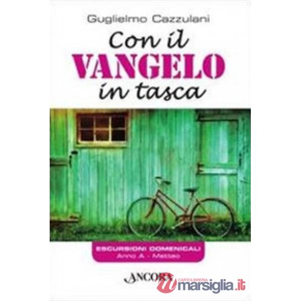 Con il Vangelo in tasca. Anno A. Matteo