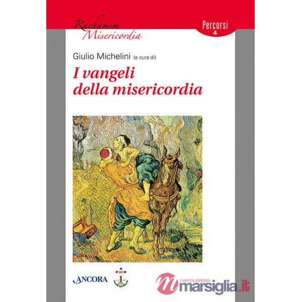 Vangeli della misericordia (I)