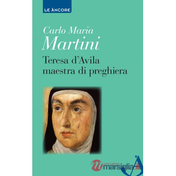 Teresa d'Avila maestra di preghiera