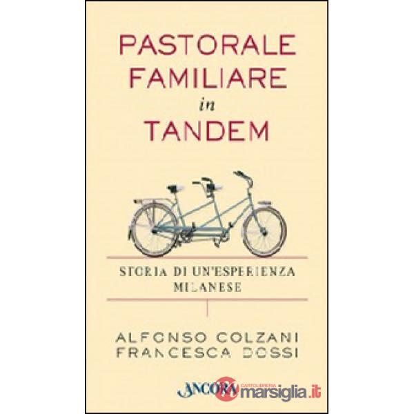 Pastorale familiare in tandem