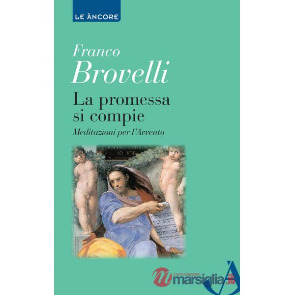 Promessa si compie (La)