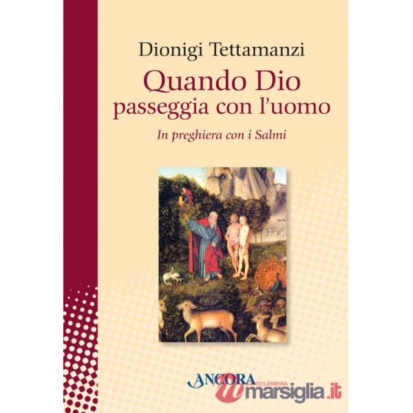 Quando Dio passeggia con l'uomo