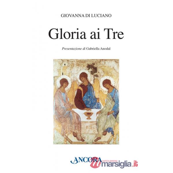 Gloria ai tre