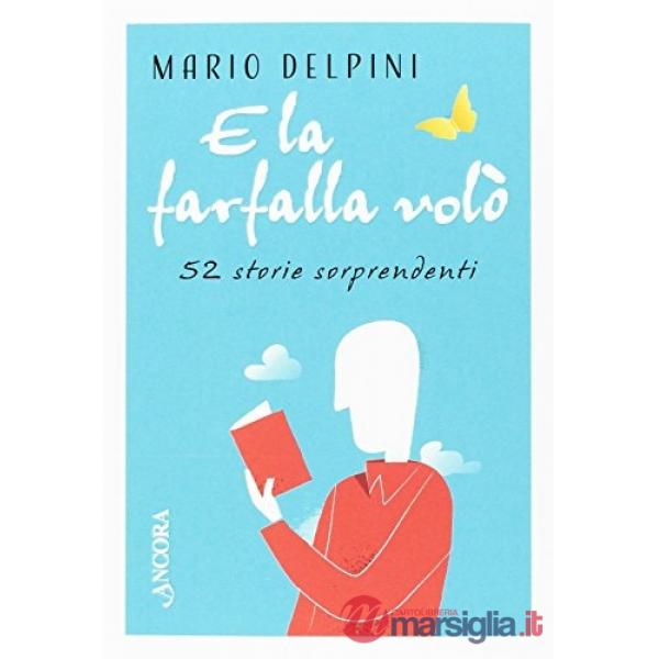 E la farfalla volò