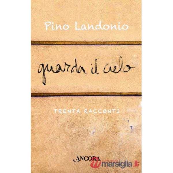 Guarda il cielo