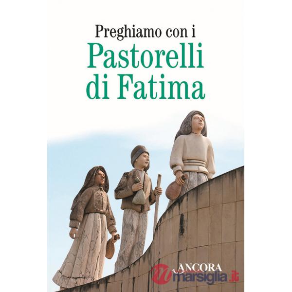 Preghiamo con i pastorelli di Fatima