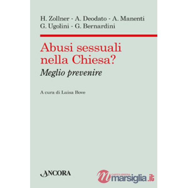 Abusi sessuali nella Chiesa? Meglio prevenire