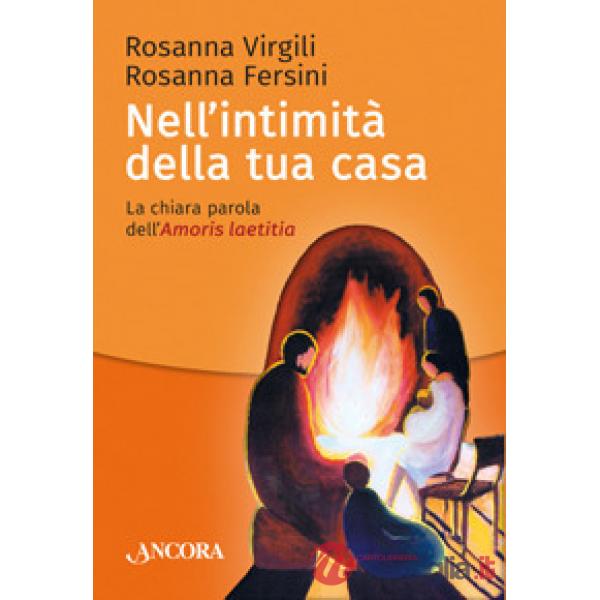Nell'intimità della tua casa. La chiara parola dell'Amoris laetitia