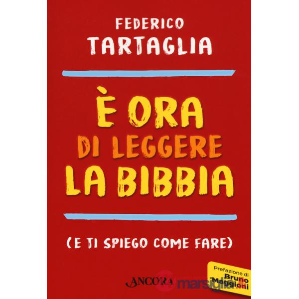È ora di leggere la Bibbia (e ti spiego come fare)