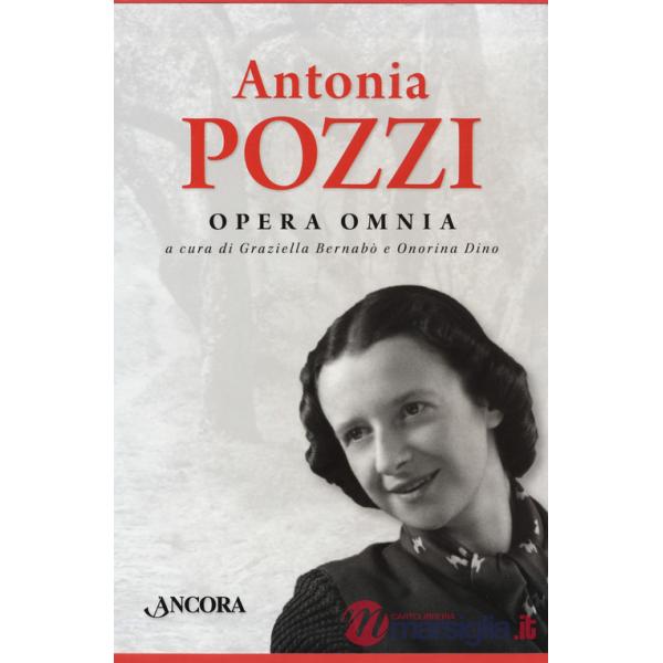 Opera omnia: Parole-Ti scrivo dal mio vecchio tavolo... Lettere 1919-1938-Mi sento in un destino. Diari e altri scritti